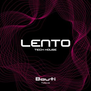 Lento Tech House