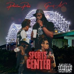 Sportscenter (feat. Phantom Pesos)