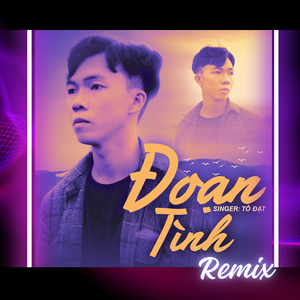 Đoạn Tình (N2T Remix)