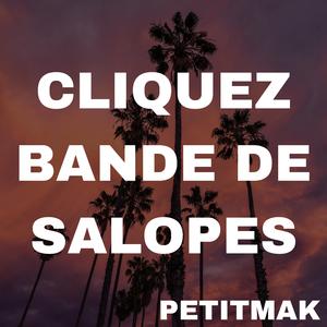 Cliquez bande de salopes