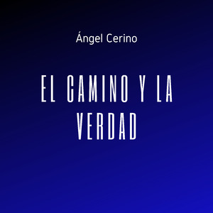 El Camino y la Verdad
