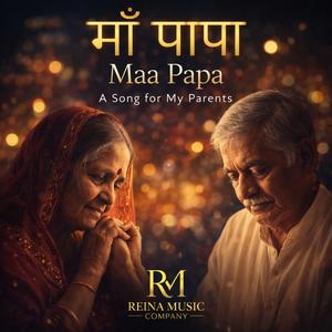 Maa Papa(माँ-पापा)