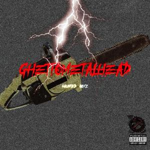 Ghetto Metal Head (feat. Trippy La Phantom, Ethereal Lotus & Cunning Spirit)
