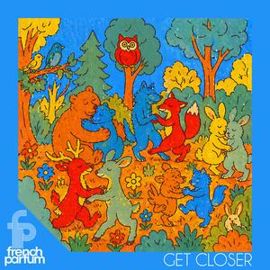 Get Closer