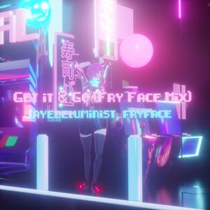 Get it & Go (Fry Face Daybreak Mix)