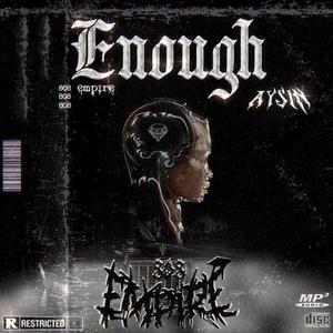 Enough