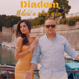 Miłość w sercu mam