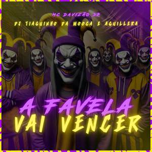 A Favela Vai Vencer