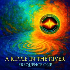 A Ripple In The River