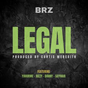 LEGAL (feat. Youorme, Rizzy, Danny & Saymar)