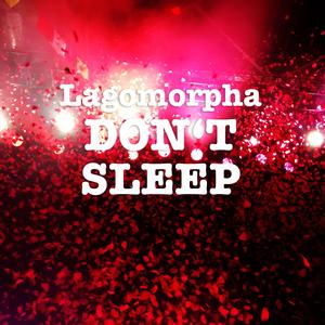 Don't Sleep