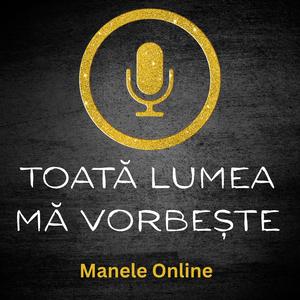 Toată lumea mă vorbește