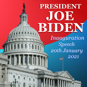 President Joe Biden Inauguration Speech 20th January 2021