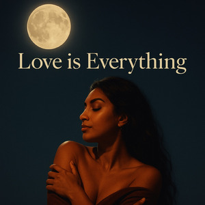 Love is Everything (Neo Soul)