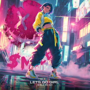 LETS GO GIRL (SPEED)