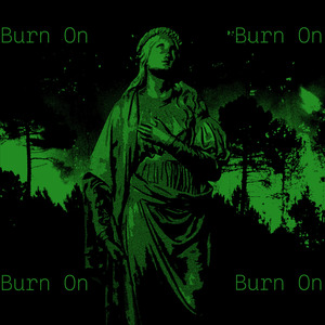 Burn On