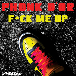 F**k Me Up (Original Mix)