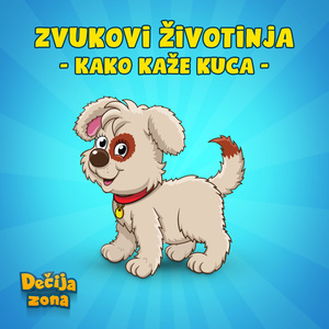 Zvukovi životinja - Kako kaže kuca