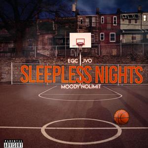 $leepless Nights
