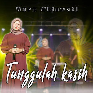 Tunggulah Kasih