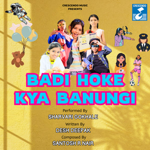 Badi Hoke Kya Banungi