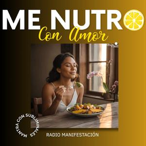 Me Nutro con Amor (Con Subliminales)