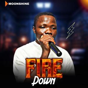 Fire down