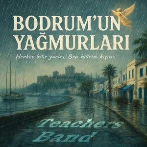 Bodrum'un Yağmurları