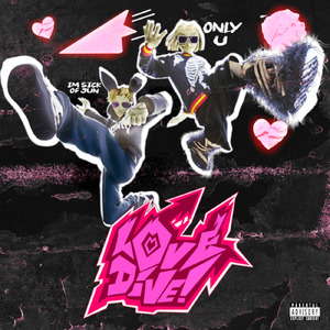 LOVE DIVE! (feat. Imsickofjun)