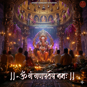 Om Gan Ganpate Namah
