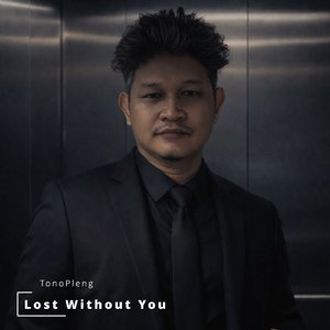 Lost Without You