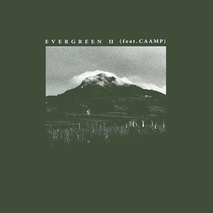 Evergreen (feat. Caamp)