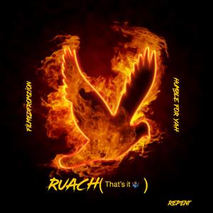 Ruach (that's It)