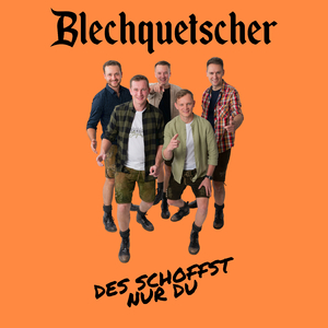 Des schoffst nur du