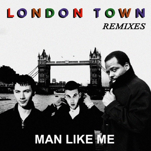 London Town (Rudamental Mix)