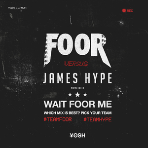 Wait FooR Me (FooR Remix)