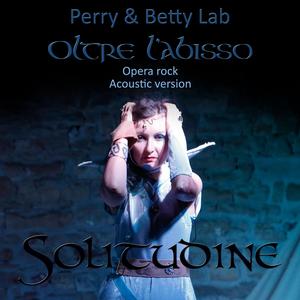 Solitudine (Oltre l'Abisso Opera Rock) (Acoustic) (Acoustic)