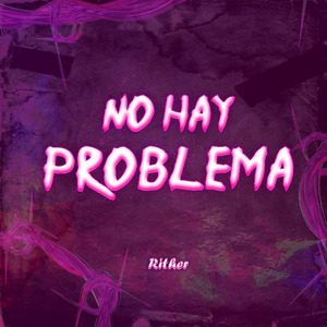 No Hay Problema