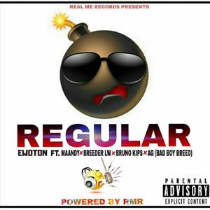 Regular (feat. Breeder Lw, Maandy, Bruno Kips & AG Bad Boy Breed)