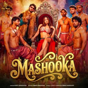 Mashooka (feat. Kirti upadhyay)