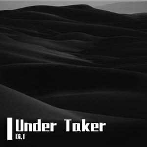 under taker(送葬者)