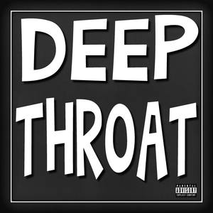 Deepthroat (Instrumental)