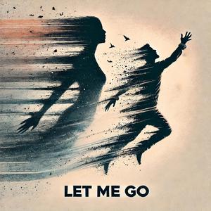 Let Me Go