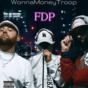 F.D.P. (feat. Sluty Machine, Nobru & Sbrinz0)