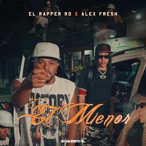 El Menor Menor (feat. El Rapper RD)