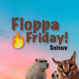 Floppa Friday!