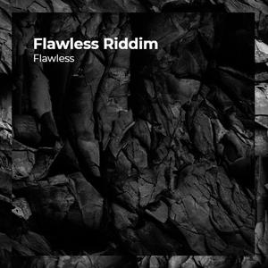 Flawless Riddim