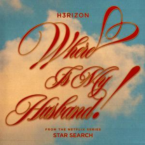 WHERE IS MY HUSBAND! (from the Netflix Series "Star Search")