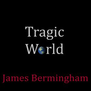 Tragic World