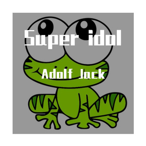 云十三-Super idol(Adolf Jack remix）